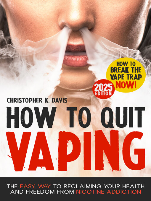 Title details for How to Quit Vaping by Christopher K. Davis - Wait list